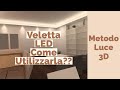 Illuminazione con Veletta Led | Metodo Luce 3D