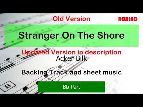 OLD VERSION Acker Bilk Stranger On The Shore Clarinet Backing Track and Sheet Music