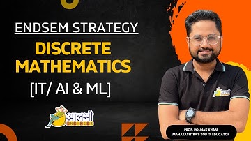 Discrete Mathematics | IT / AI & ML | Endsem Strategy | #SPPU | Aalsi Engineer | Rounak Sir