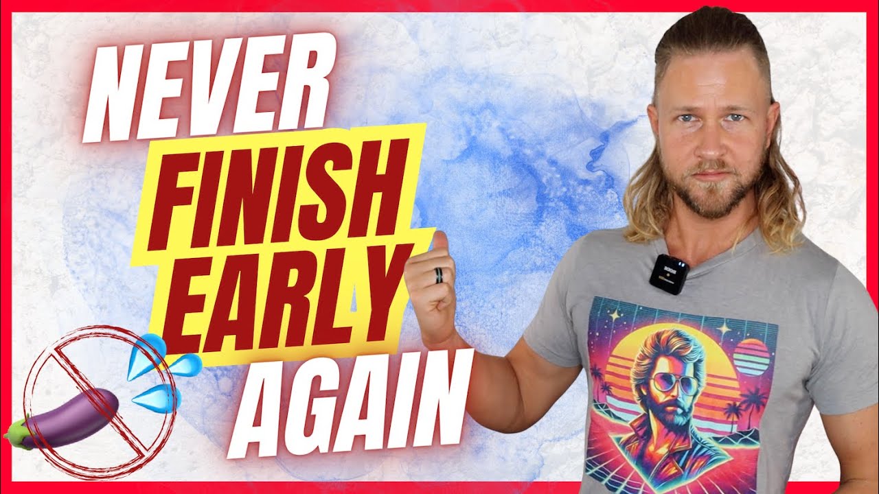 Ejaculation Control Secrets - End Premature Ejaculation NOW