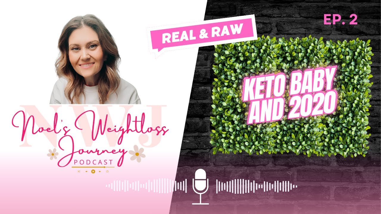EP 2: Keto Baby & 2020 | Weight Loss Journey | 