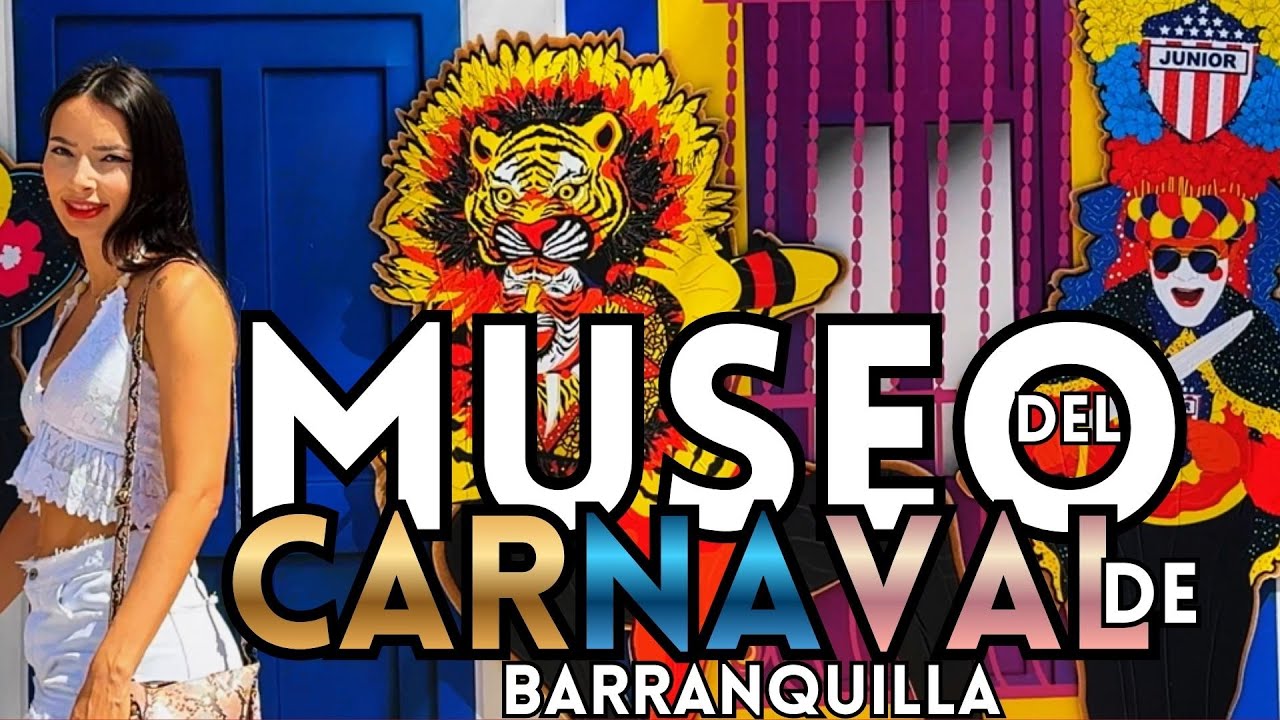 Museo del Carnaval de BAQ 2026