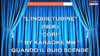 Nek   L'inquietudine CORI KARAOKE MM 2023