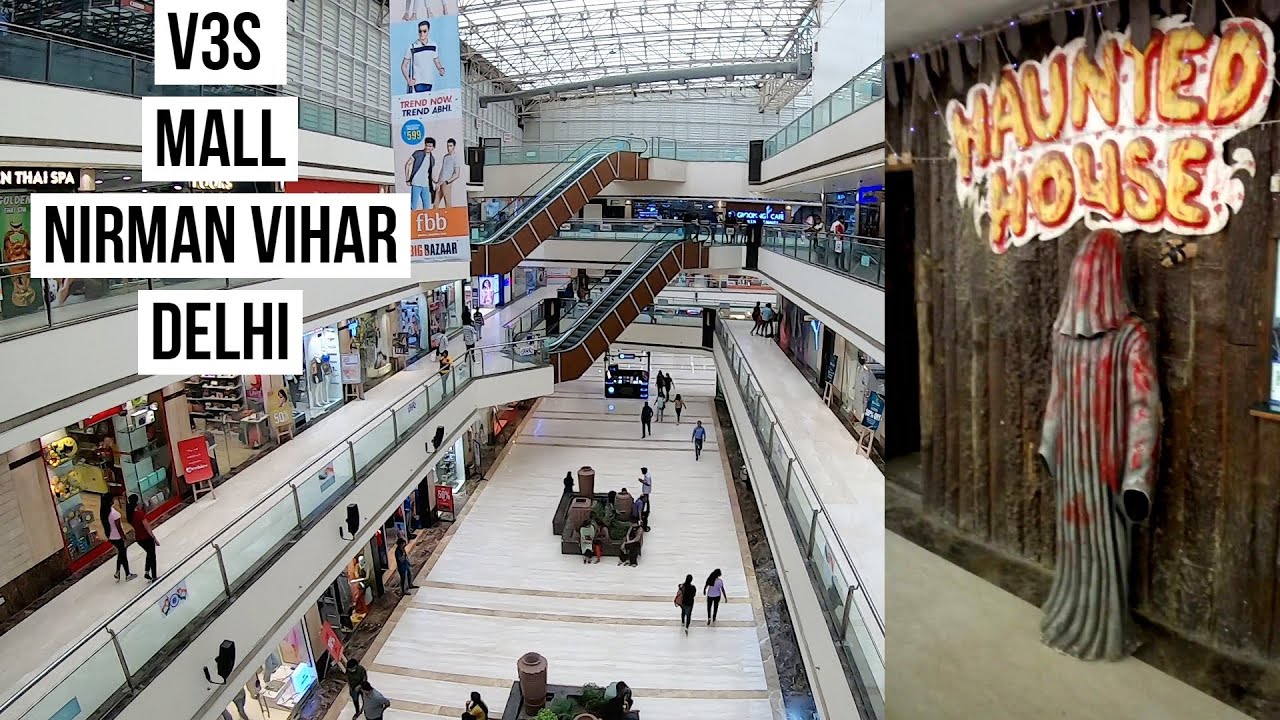 V3S Mall Haunted House Walking Tour of V3s Mall Nirman Vihar