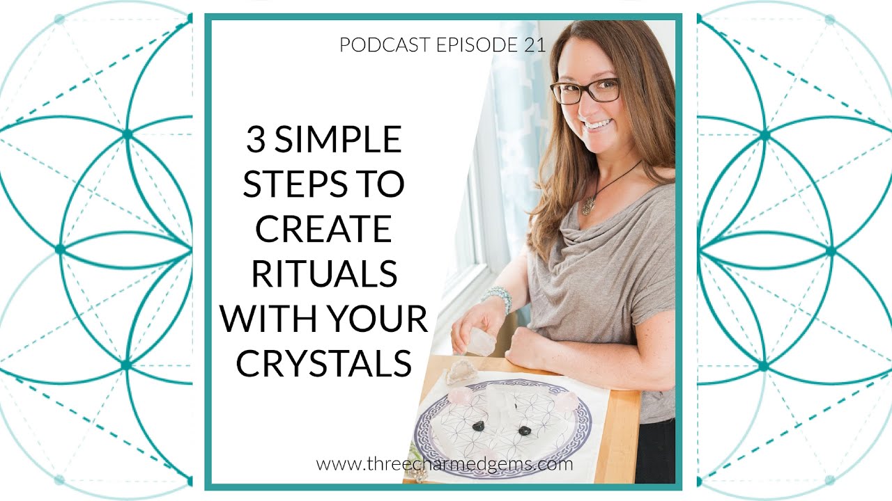 3 Simple Steps to Create Rituals With Your Crystals
