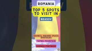 Top 5 Spots to Visit in Brasov (Romania)