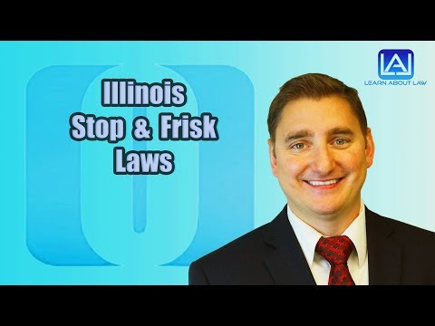 Illinois Stop and Frisk Laws | Learn About Law