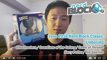 Nerd Block June 2016 Classic Unboxing - Ghostbusters / Game of Thrones / Guardians of the Galaxy