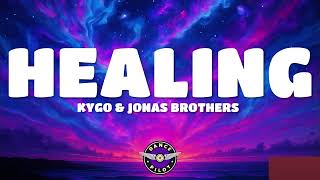Kygo \u0026 Jonas Brothers - Healing (Shattered Heart)
