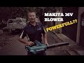 Tool Review - Makita 36V Blower DUB362