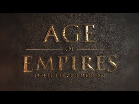 Age of Empires Definitive Edition E3 2017 - Official Trailer