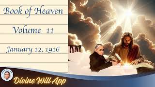114. Vol 11, Jan 12, 1916. Book of Heaven. 😩Almost all nations have united in offending God 😩