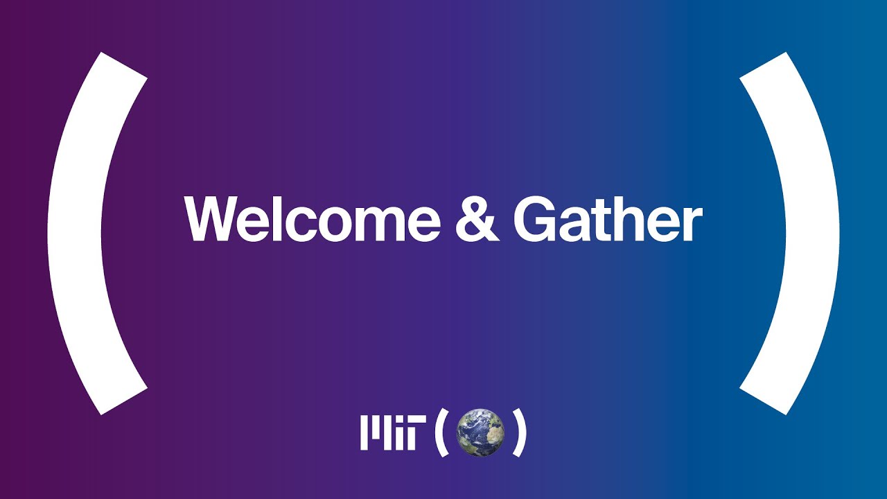 Welcome and Gather