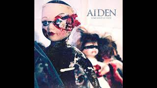 AIDEN - GROTESQUE VANITY THIS IS COPYRIGHTED MATERIAL I&#39;M A FAN OF THIS MUSIC