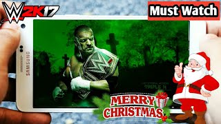 Merry Christmas ! Offline + Highly Compressed Wwe 2k17 For Your Android Device||Must Watch|| screenshot 4