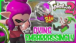 Splatoon 2 - The Art of Dying Embarrassingly