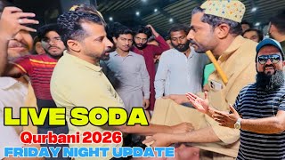 Live Soda Friday night | Qurbani 2026 | Desi Sahiwal Cholistani Bachre | Lahori Shauk | Lahore 
