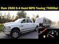 Ram 2500 6.4L Hemi Towing 7500lb Travel Trailer MPG Empty and Towing MPG