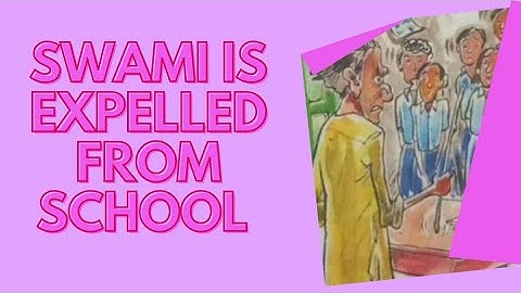 Swami is expelled from school ||Explained in hindi ||part 2||class 10th || Let
