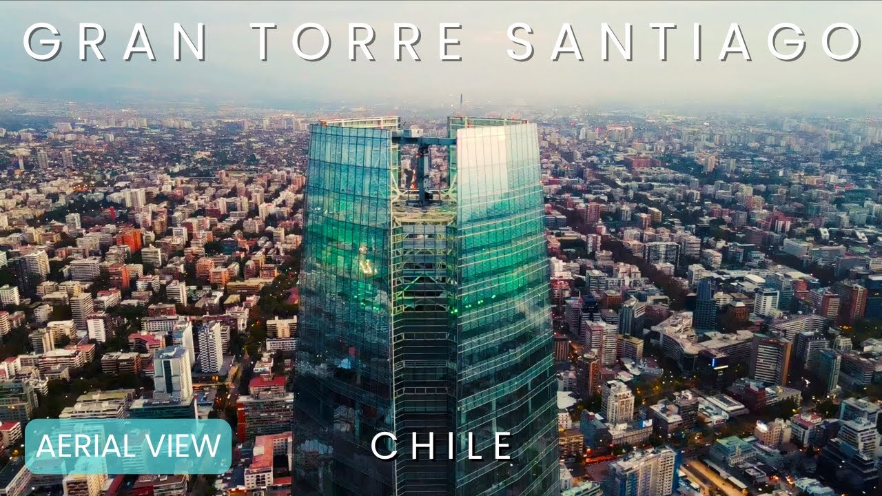 Costanera Tower SANTIAGO DE CHILE | Highest skyscraper in South America