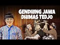 Kompilasi Gendhing Jawa | Dhimas Tedjo