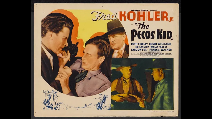 [Western] The Pecos Kid (1935) Fred Kohler Jr., Ru...