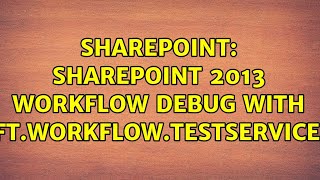 Sharepoint: SharePoint 2013 workflow debug with Microsoft.Workflow.TestServiceHost.exe