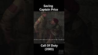 First Time Meeting Captain Price #callofduty#ww2game#callofduty2003