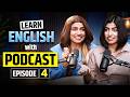 Learn English with Podcast - Episode 4 🎙️|  Kanchan &amp; Ginni English Conversations | EC