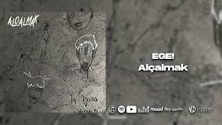 EGE! - Alçalmak (Prod. by güneyboi) Resimi