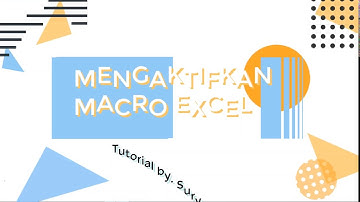 Cara Mengaktifkan atau enable Macro Microsoft Office Excel 2007 dan 2013