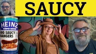 🔵 Saucy Meaning - Saucy Examples - Saucily Defined - CAE Adjectives - Saucy