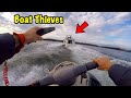 Thieves Try To Steal My Boat