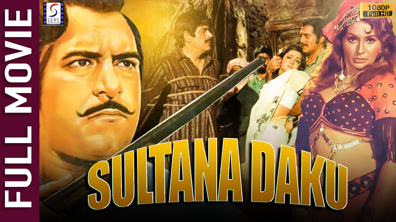 Sultana Mera Naam Daku Porn - Sultana Daku 1972 - à¤¸à¥à¤²à¥à¤¤à¤¾à¤¨à¤¾ à¤¡à¤¾à¤•à¥‚ - Dara Singh, Ajit, Helen, Padma Khanna -  Action Full Movie - YouTube