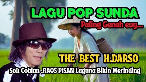 🔥THE BEST POP SUNDA LAWAS DARSO PALING DI CARI 2025 BIKIN MERINDING❗️RAOS PISAN LAGU SUNDANA