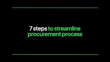 Smart Procure - 7 steps to streamline procurement process