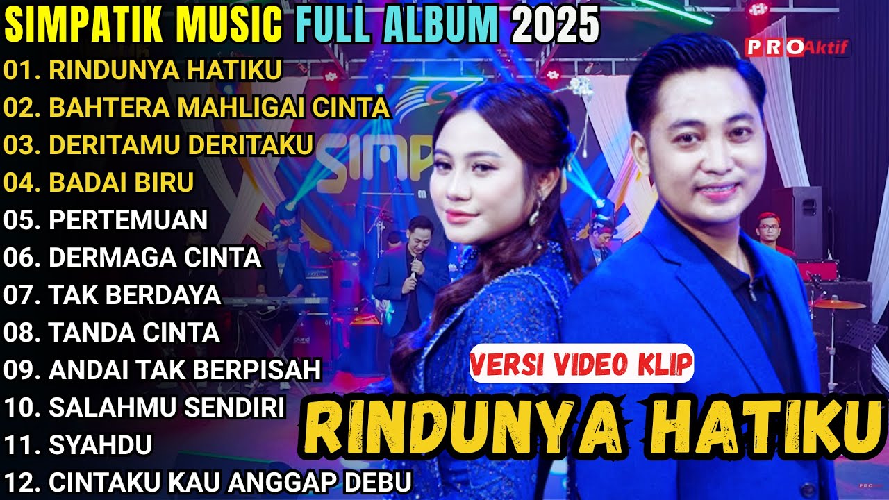 RINDUNYA HATIKU - BAHTERA MAHLIGAI CINTA - SIMPATIK MUSIC FULL ALBUM TERBARU 2025