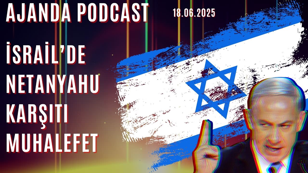 İsrail’de muhalefet var; ama zayıf (Ep.156)