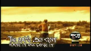 THE GAME FT 50 CENT HATE IT LOVE IT HQ HIG DEFINITION
