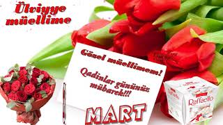 Ülviyye Müellime 8 Mart 2019