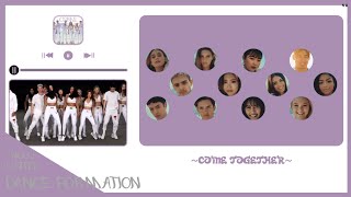 Now United - "Come Together" | Dance Formation☆