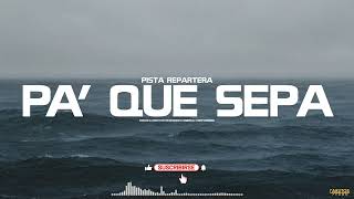 Pista Repartera | "PA' QUE SEPA" | Reggaeton Cubano ,Type Beat Background Repartero 2026 [BeatStars]
