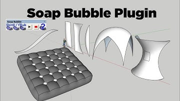 Mastering Soap Buble Plugin in SketchUp: A Comprehensive Plugin Tutorial