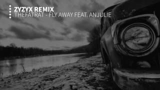 [ULM Release] TheFatRat - Fly Away Feat. Anjulie (Zyzyx Remix)