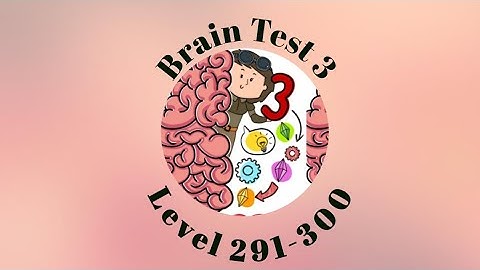 Brain Test 3 Level 281-290