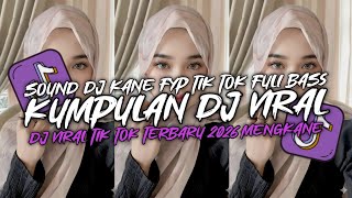 KUMPULAN ‎DJ VIRAL TIK TOK TERBARU 2026 FULL BASS JEDAG JEDUG MENGKANE 