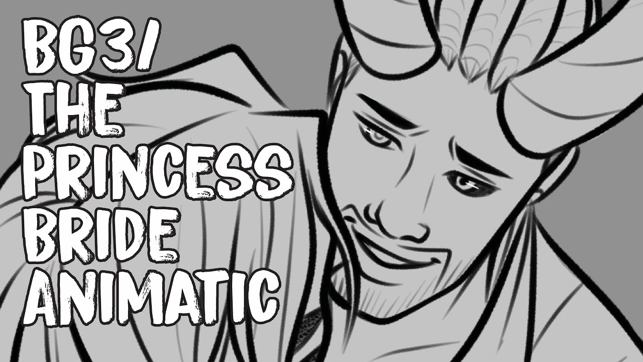 Death Cannot Stop True Love | BG3/The Princess Bride Animatic
