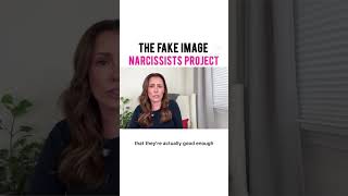 Narcissists Fake Image #narcissist #podcast #breakup #divorce #relationship