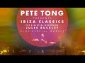 Ibiza classics 2022  pete tong hero  jules buckley  live isle of wight festival