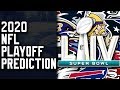 2019 - 2020 NFL Playoff Predictions! Super Bowl Prediction ...